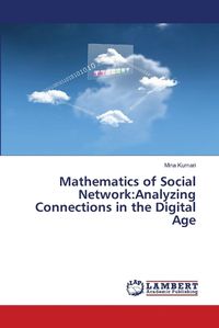 Cover image for Mathematics of Social Network