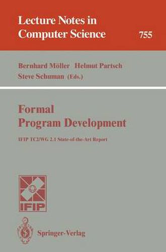Cover image for Formal Program Development: IFIP TC2/WG 2.1 State-of-the-Art Report
