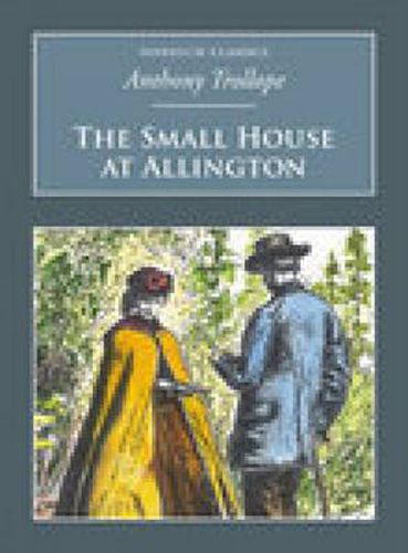 Cover image for The Small House at Allington: Nonsuch Classics