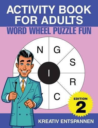 Cover image for Activity Book for Adults - Word Wheel Puzzle Fun Edition 2