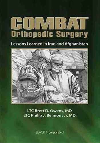 Cover image for Combat Orthopedic Surgery: Lessons Learned in Iraq and Afghanistan