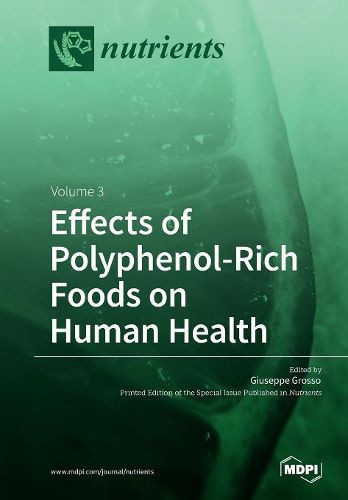 Cover image for Effects of Polyphenol-Rich Foods on Human Health
