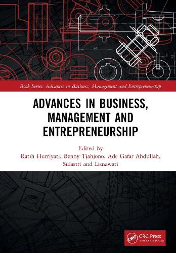 Cover image for Advances in Business, Management and Entrepreneurship: Proceedings of the 4th Global Conference on Business Management & Entrepreneurship (GC-BME 4), 8 August 2019, Bandung, Indonesia