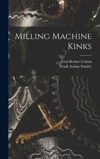 Cover image for Milling Machine Kinks