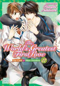 Cover image for The World's Greatest First Love, Vol. 12: The Case of Ritsu Onodera