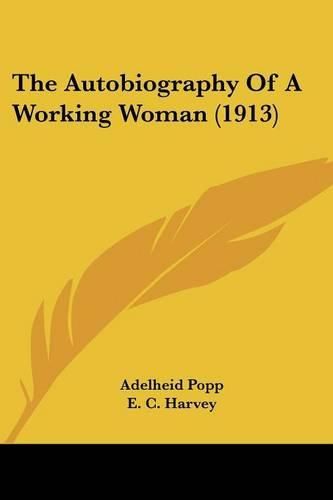 The Autobiography of a Working Woman (1913)