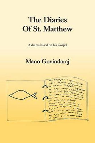 Cover image for The Diaries of St. Matthew: A Drama Based on His Gospel