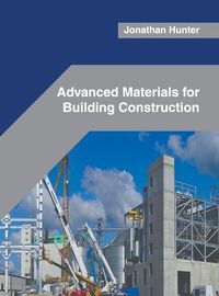 Cover image for Advanced Materials for Building Construction