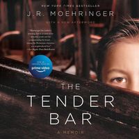Cover image for The Tender Bar: A Memoir