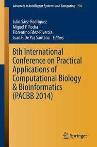 Cover image for 8th International Conference on Practical Applications of Computational Biology & Bioinformatics (PACBB 2014)