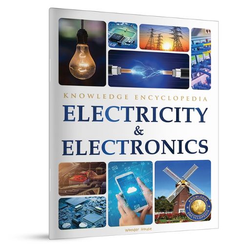 Cover image for Electricity & Electronics Science Knowledge Encyclopedia for Children