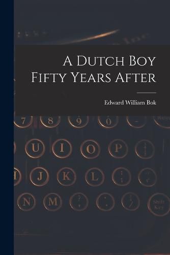 A Dutch Boy Fifty Years After