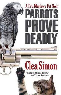 Cover image for Parrots Prove Deadly: A Pru Marlowe Mystery