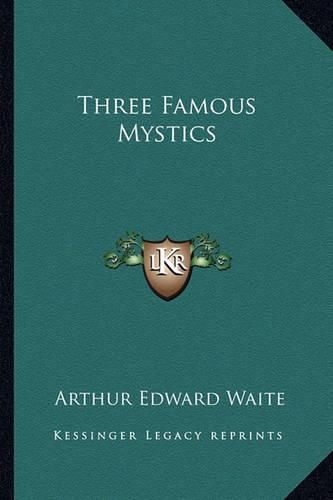 Cover image for Three Famous Mystics Three Famous Mystics