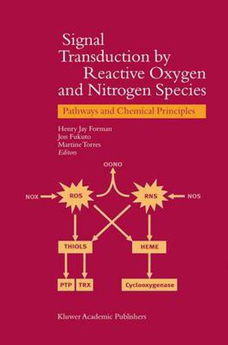 Cover image for Signal Transduction by Reactive Oxygen and Nitrogen Species: Pathways and Chemical Principles