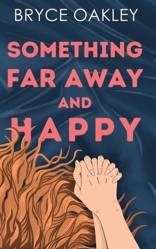 Cover image for Something Far Away and Happy