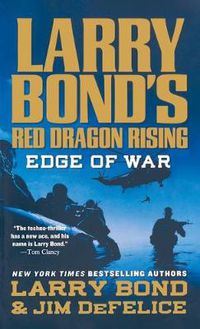 Cover image for Larry Bond's Red Dragon Rising: Edge of War