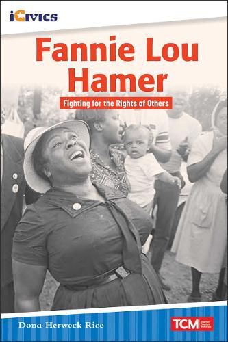 Cover image for Fannie Lou Hamer: Fighting for the Rights of Others