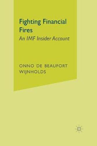 Fighting Financial Fires: An IMF Insider Account