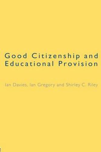 Cover image for Good Citizenship and Educational Provision