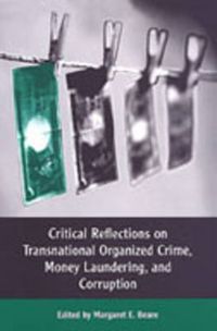 Cover image for Critical Reflections on Transnational Organized Crime, Money Laundering, and Corruption