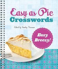 Cover image for Easy as Pie Crosswords: Easy Breezy!