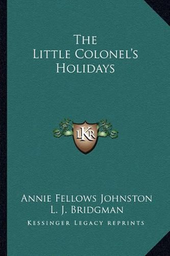 The Little Colonel's Holidays