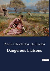 Cover image for Dangerous Liaisons