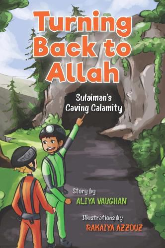 Cover image for Turning Back to Allah: Sulaiman's Caving Calamity