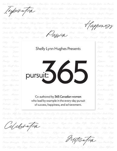 Cover image for Pursuit 365: A year of stories, perspective, and inspiration from 365 Canadian women