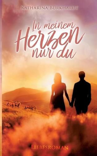 Cover image for In meinem Herzen nur du: Liebesroman