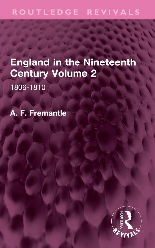 Cover image for England in the Nineteenth Century Volume 2
