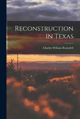 Cover image for Reconstruction in Texas