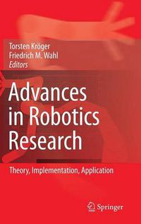 Cover image for Advances in Robotics Research: Theory, Implementation, Application