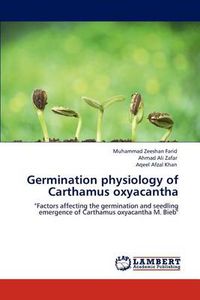 Cover image for Germination physiology of Carthamus oxyacantha