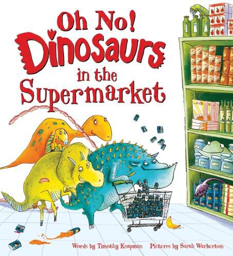 Cover image for Oh No! Dinosaurs in the Supermarket