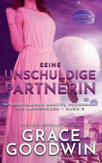 Cover image for Seine unschuldige Partnerin