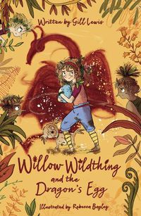Cover image for Willow Wildthing and the Dragon's Egg