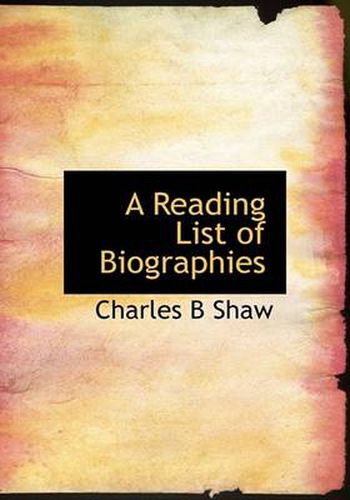 Cover image for A Reading List of Biographies