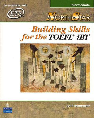 NorthStar: Building Skills for the TOEFL iBT, Intermediate Student Book