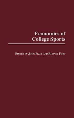 Cover image for Economics of College Sports