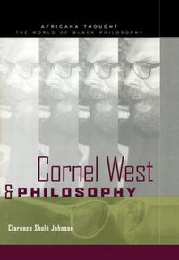 Cover image for Cornel West and Philosophy: The Quest for Social Justice