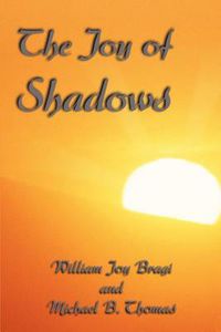 Cover image for The Joy of Shadows