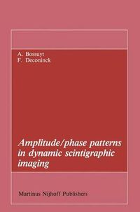 Cover image for Amplitude/phase patterns in dynamic scintigraphic imaging