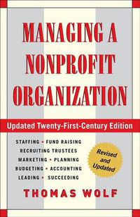 Cover image for Managing a Nonprofit Organization: Updated Twenty-First-Century Edition