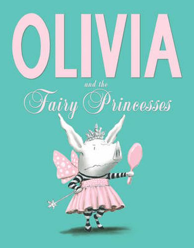 Cover image for Olivia and the Fairy Princesses