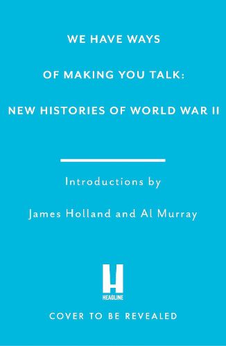 Cover image for We Have Ways of Making You Talk