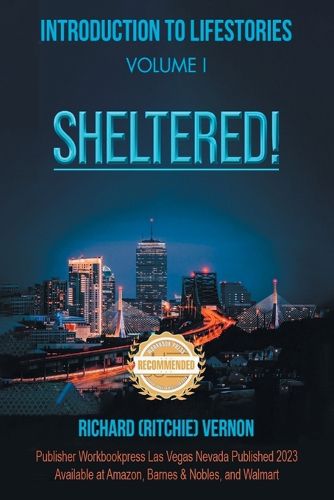 Cover image for Introduction to Lifestories Volume 1 Sheltered!