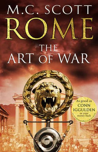 Rome: The Art of War: (Rome 4): A captivating historical page-turner full of political tensions, passion and intrigue