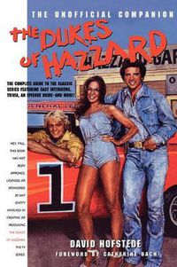 Cover image for The Dukes of Hazzard: The Unofficial Companion